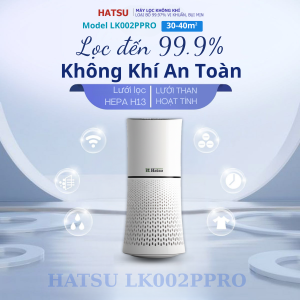 [HS - LK002 Pro ] Máy Lọc Không Khí Hatsu Công Nghệ Nhật Bản - LK002Pro